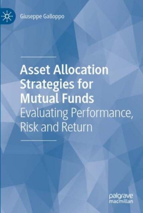 Asset Allocation Strategies for Mutual Funds av Giuseppe Galloppo