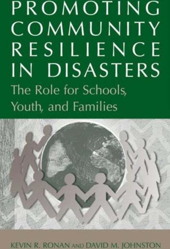 Promoting Community Resilience in Disasters av David Johnston