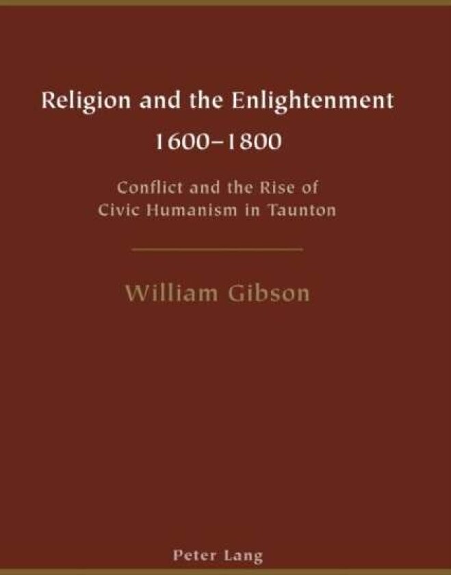 Religion and the Enlightenment av William Gibson
