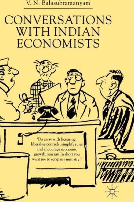 Conversations With Indian Economists av V. Balasubramanyam