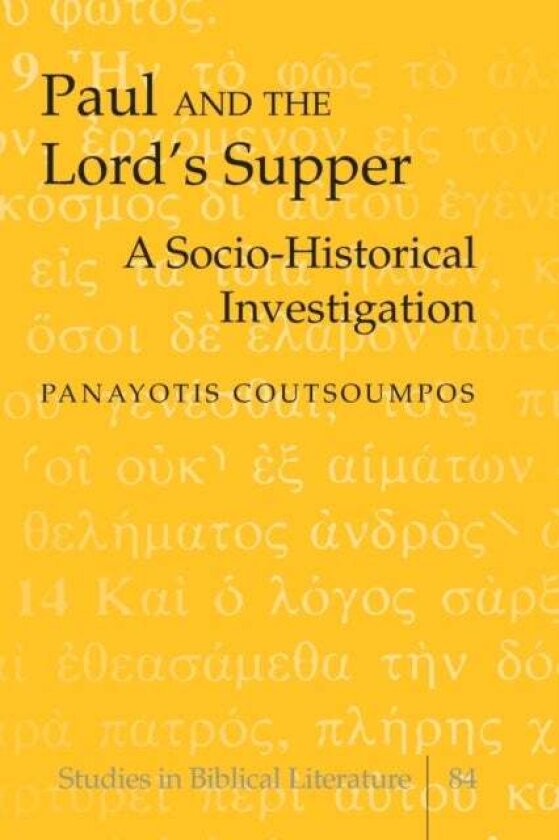 Paul and the Lord's Supper av Panayotis Coutsoumpos