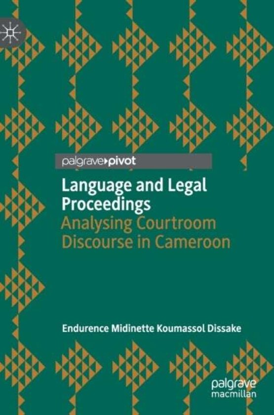 Language and Legal Proceedings av Endurence Midinette Koumassol Dissake