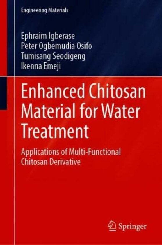 Enhanced Chitosan Material for Water Treatment av Ephraim Igberase