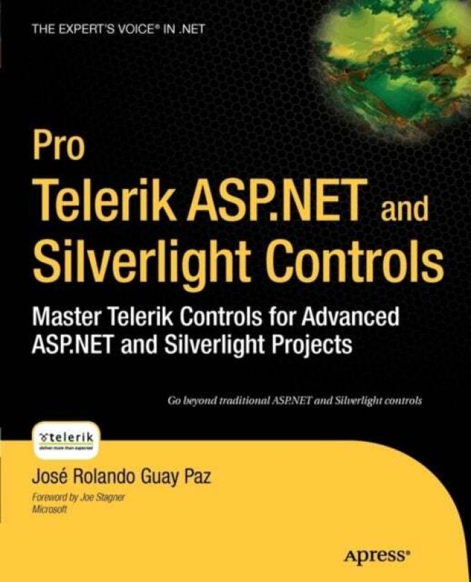 Pro Telerik ASP.NET and Silverlight Controls av Jose Rolando Guay Paz