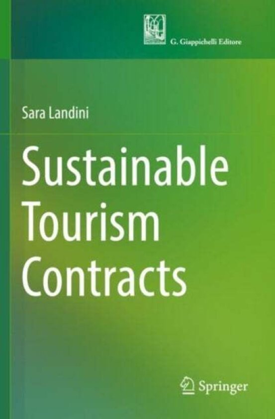 Sustainable Tourism Contracts av Sara Landini