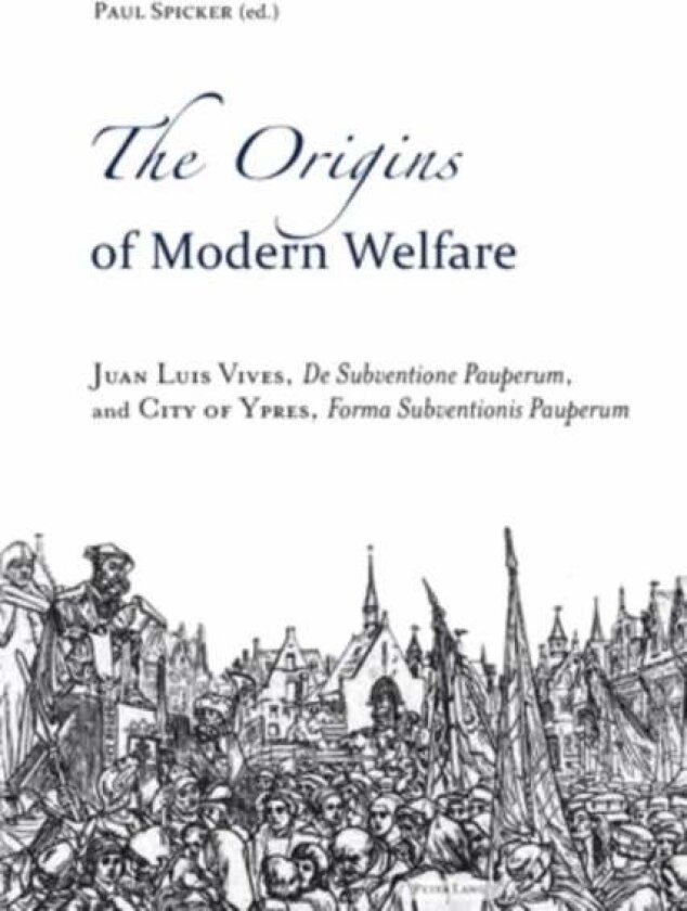 The Origins of Modern Welfare av Paul Spicker