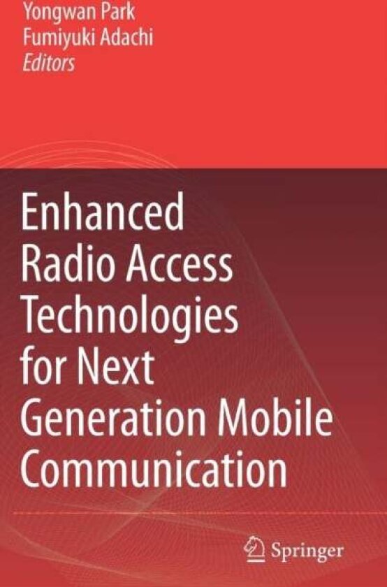 Enhanced Radio Access Technologies for Next Generation Mobile Communication