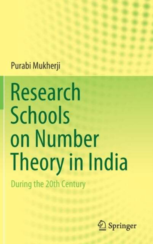 Research Schools on Number Theory in India av Purabi Mukherji