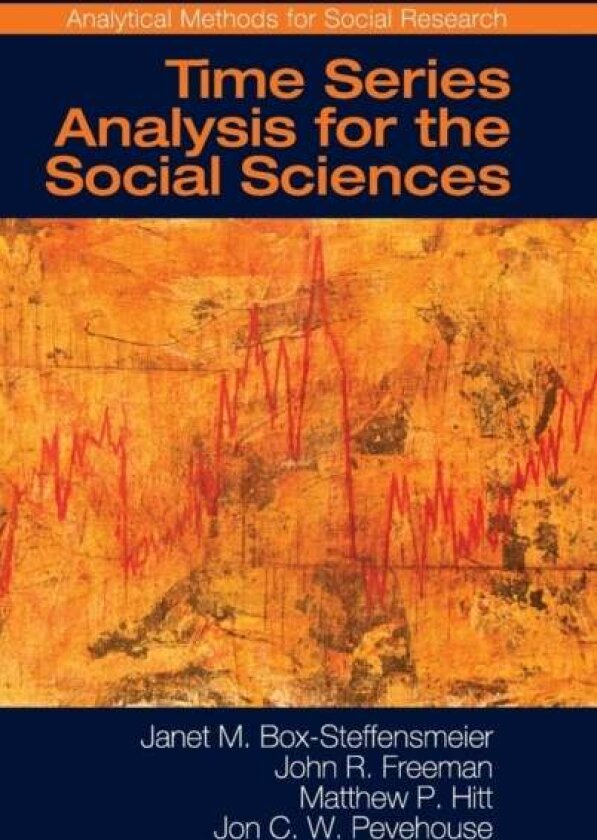 Time Series Analysis for the Social Sciences av Janet M. Box-Steffensmeier