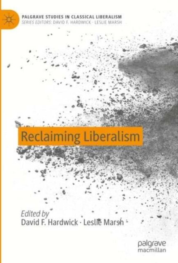Reclaiming Liberalism