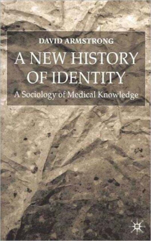 A New History of Identity av D. Armstrong