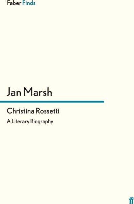 Christina Rossetti av Jan Marsh