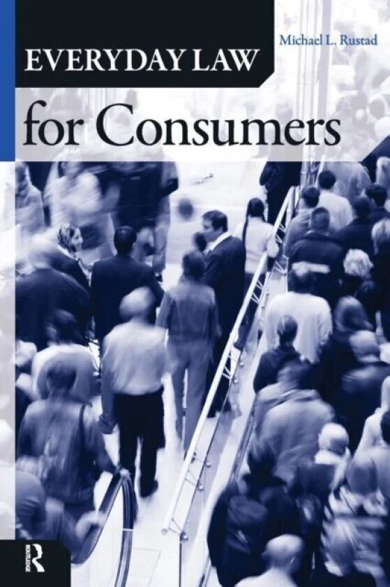 Everyday Law for Consumers av Michael L. Rustad