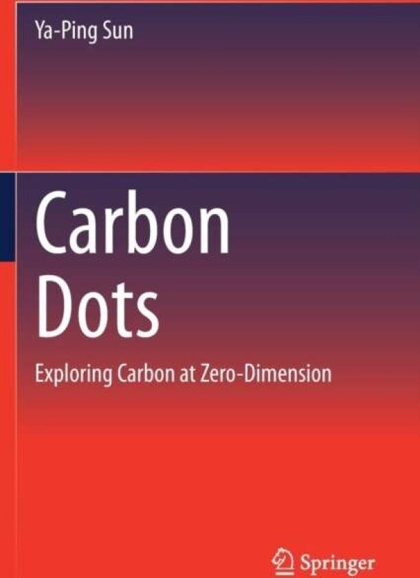 Carbon Dots av Ya-Ping Sun