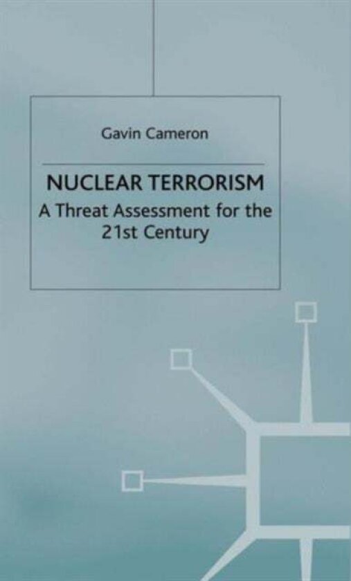 Nuclear Terrorism av G. Cameron