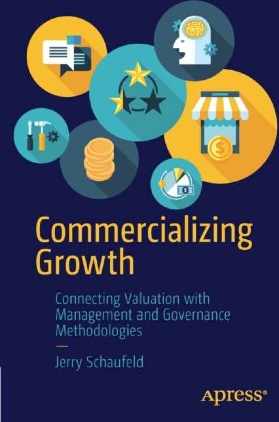 Commercializing Growth av Jerry Schaufeld