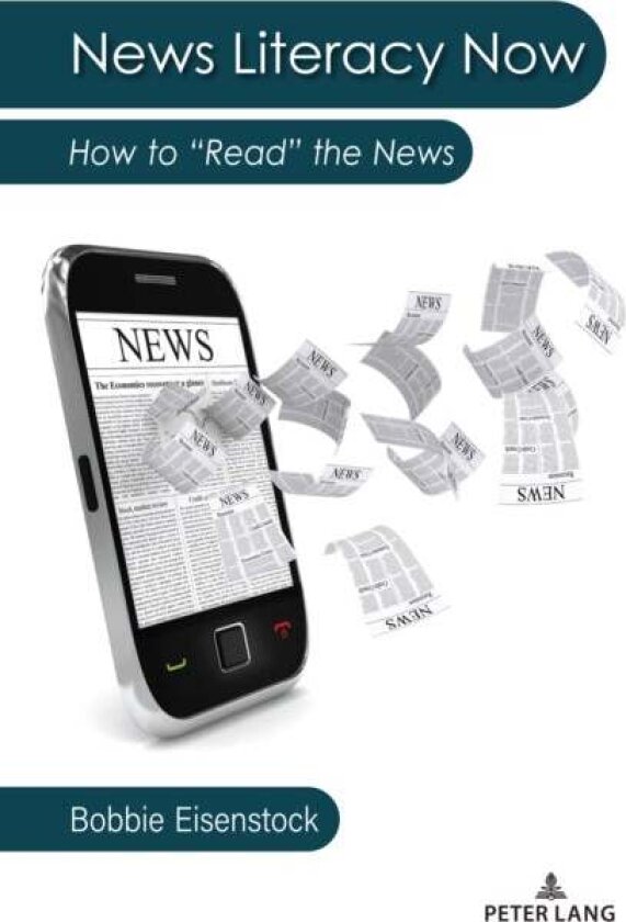 News Literacy Now av Bobbie Eisenstock