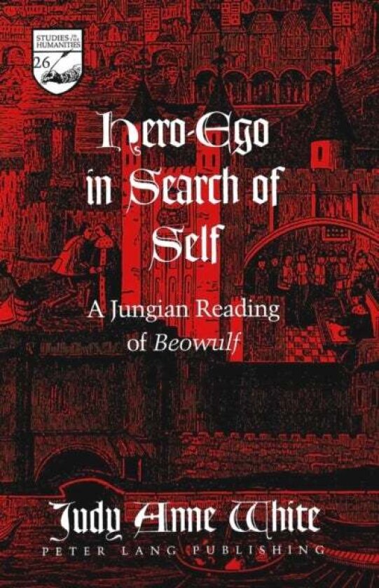 Hero-ego in Search of Self av Judy Anne White
