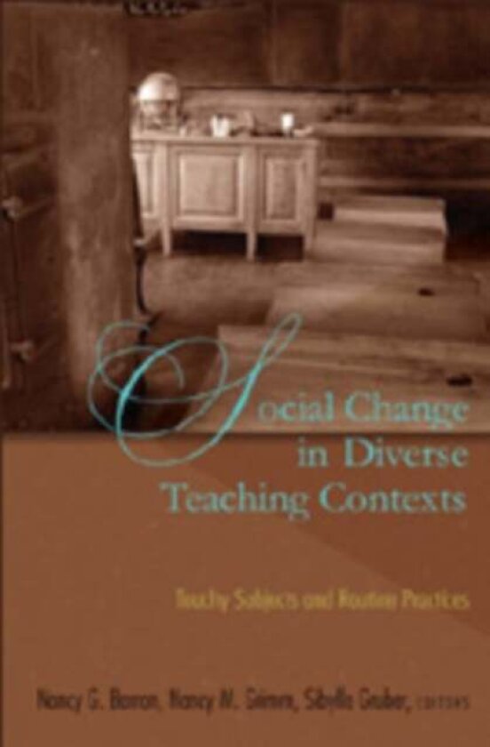 Social Change in Diverse Teaching Contexts