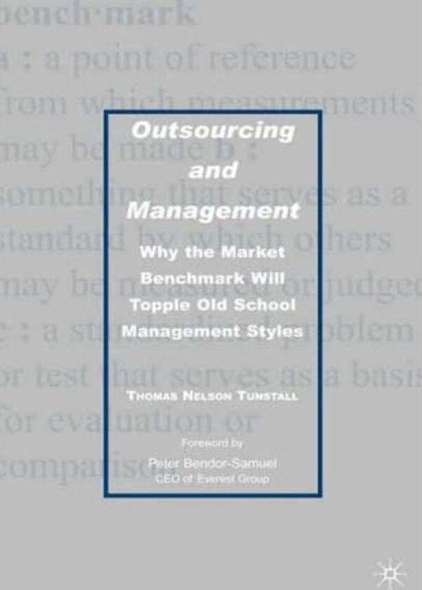 Outsourcing and Management av T. Tunstall