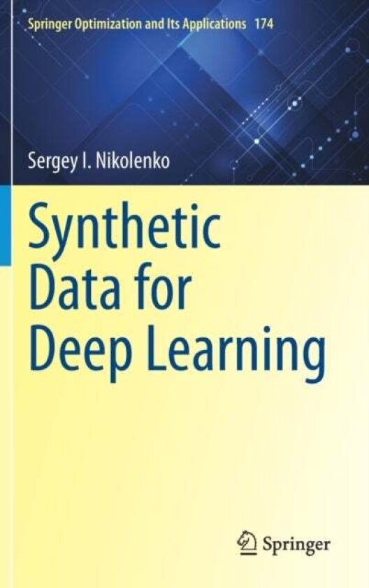 Synthetic Data for Deep Learning av Sergey I. Nikolenko