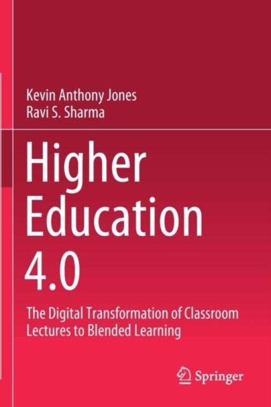 Higher Education 4.0 av Kevin Anthony Jones