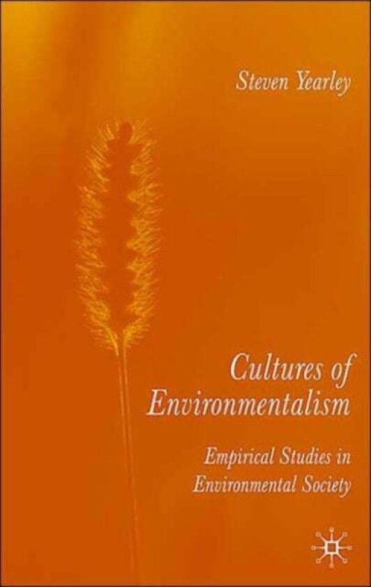 Cultures of Environmentalism av S. Yearley