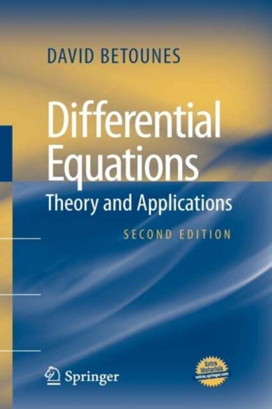 Differential Equations: Theory and Applications av David Betounes
