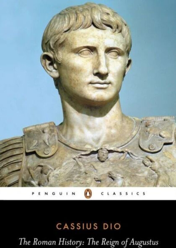 The Roman History av Cassius Dio