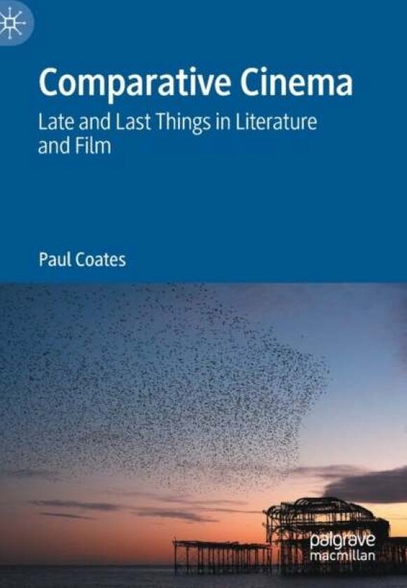 Comparative Cinema av Paul Coates