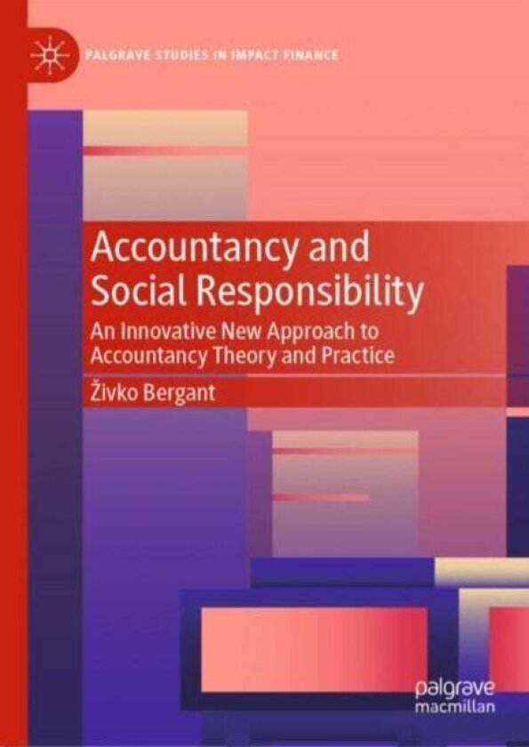 Accountancy and Social Responsibility av Zivko Bergant
