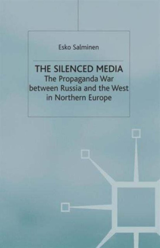 The Silenced Media av E. Salminen