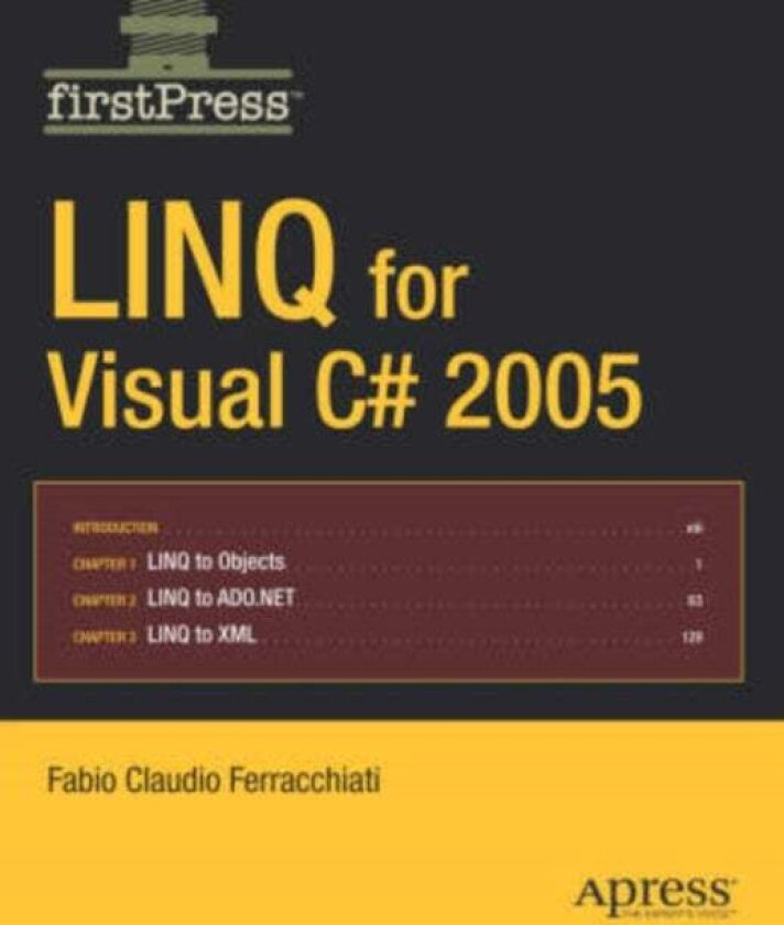 LINQ for Visual C# 2005 av Fabio Claudio Ferracchiati