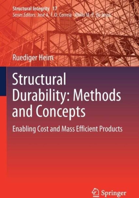 Structural Durability: Methods and Concepts av Ruediger Heim