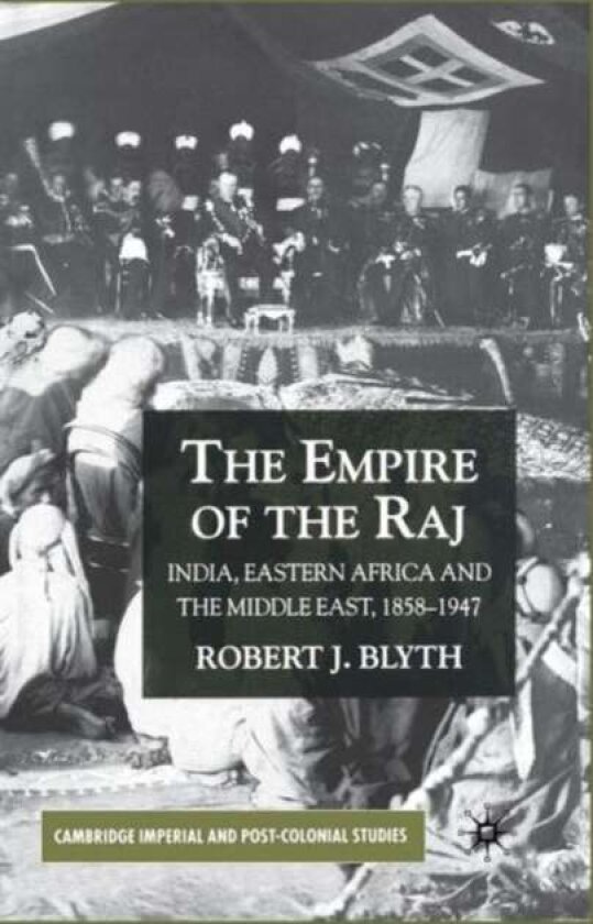 The Empire of the Raj av R. Blyth