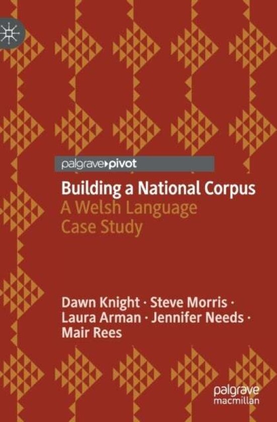 Building a National Corpus av Dawn Knight