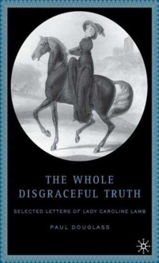 The Whole Disgraceful Truth av P. Douglass