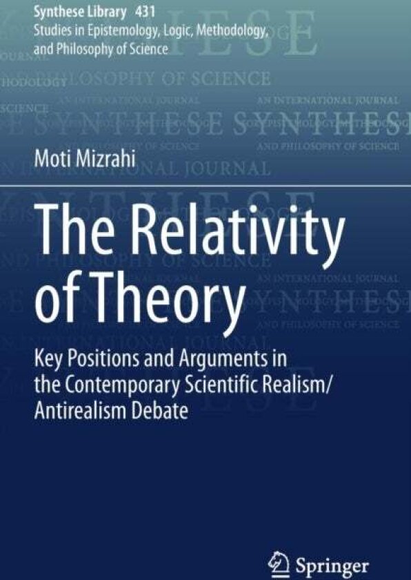 The Relativity of Theory av Moti Mizrahi