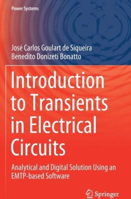 Introduction to Transients in Electrical Circuits av Benedito Donizeti Bonatto