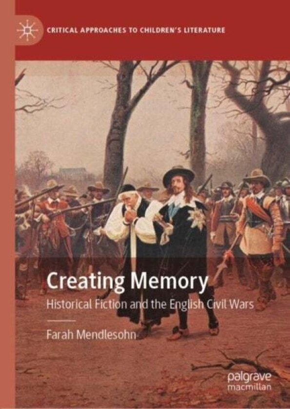 Creating Memory av Farah Mendlesohn