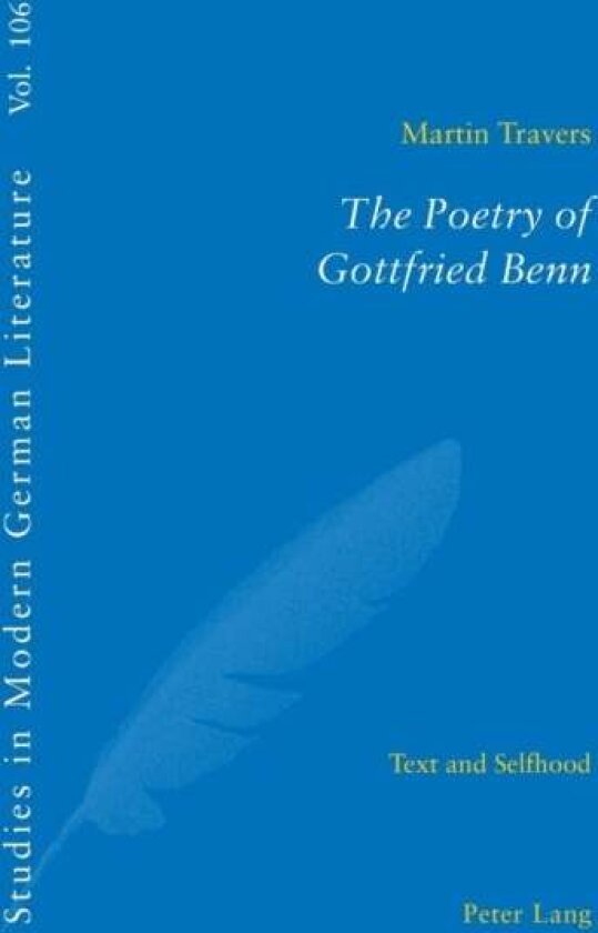 The Poetry of Gottfried Benn av Martin Travers