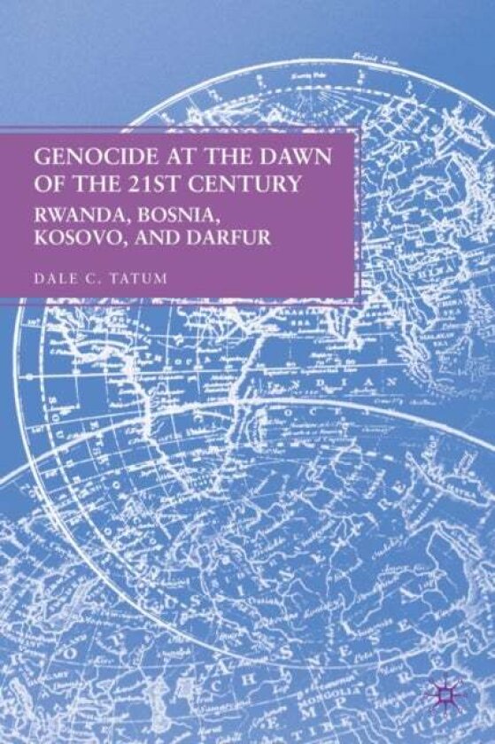 Genocide at the Dawn of the Twenty-First Century av D. Tatum