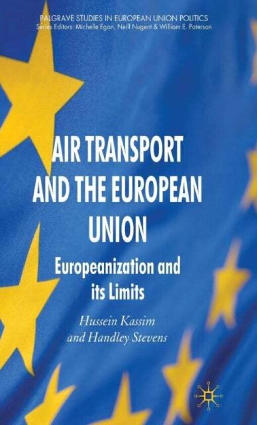 Air Transport and the European Union av H. Kassim