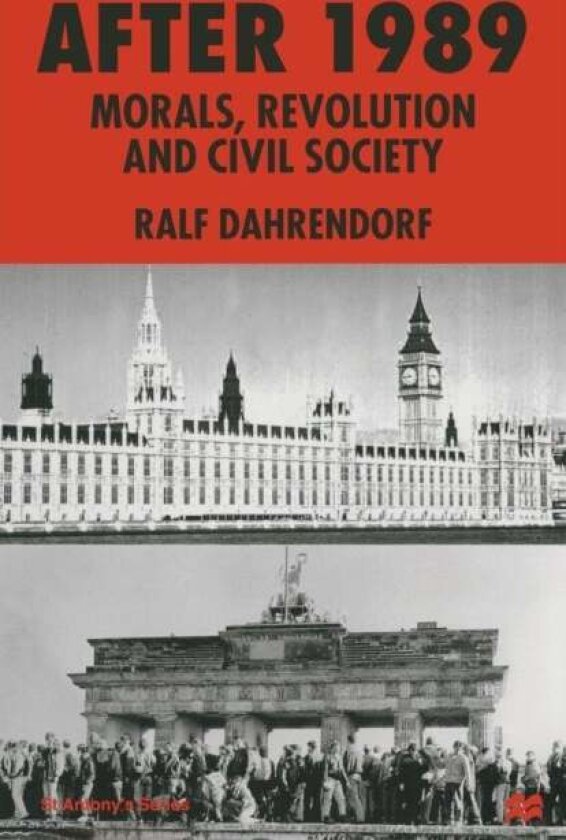 After 1989 av Ralf Dahrendorf
