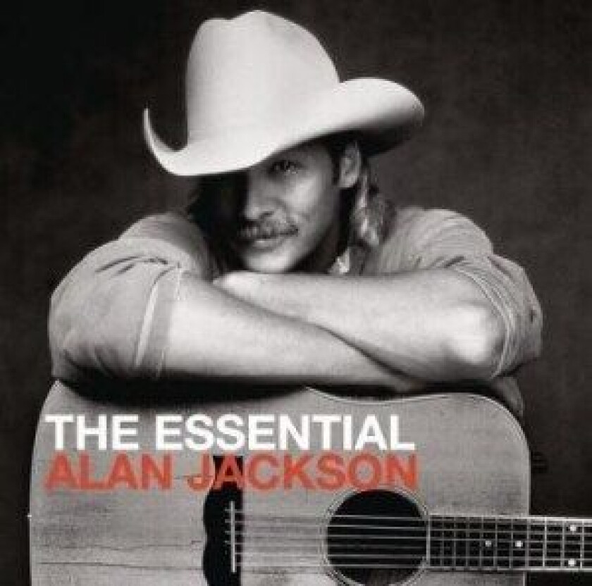 Alan Jackson - The Essential Alan Jackson (2CD)