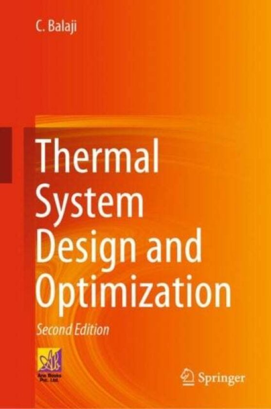 Thermal System Design and Optimization av C. Balaji