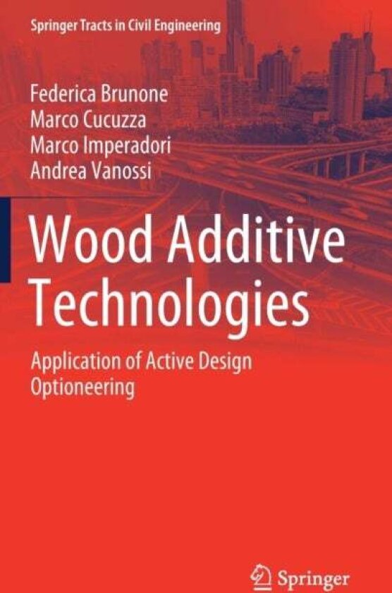Wood Additive Technologies av Andrea Vanossi