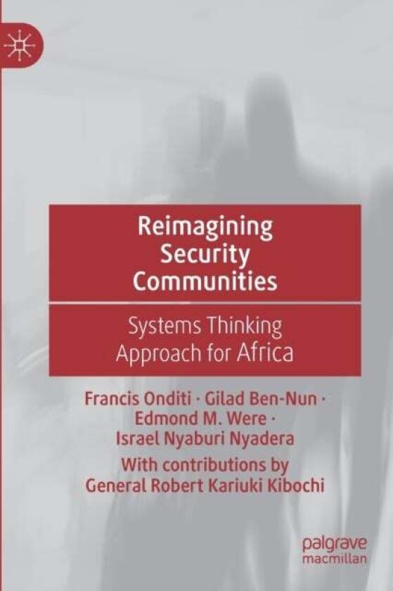 Reimagining Security Communities av Edmond M. Were