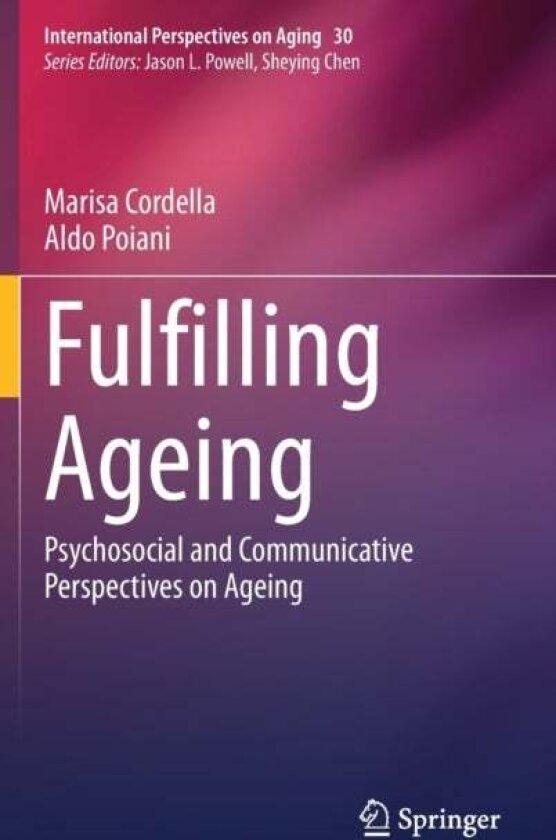 Fulfilling Ageing av Aldo Poiani