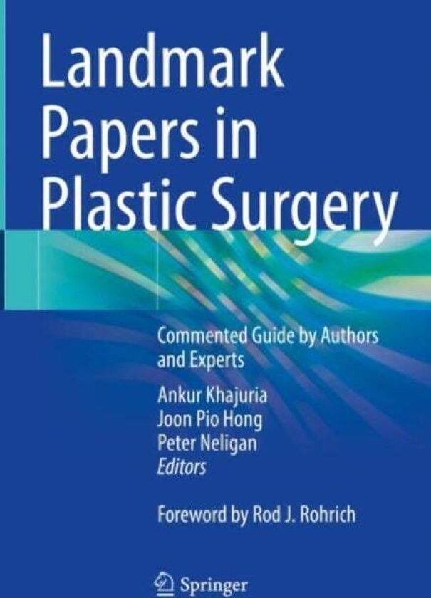 Landmark Papers in Plastic Surgery